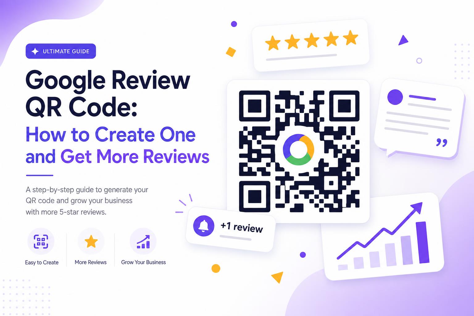 Google Review QR Code: How to Create One and Get More Reviews (2026)